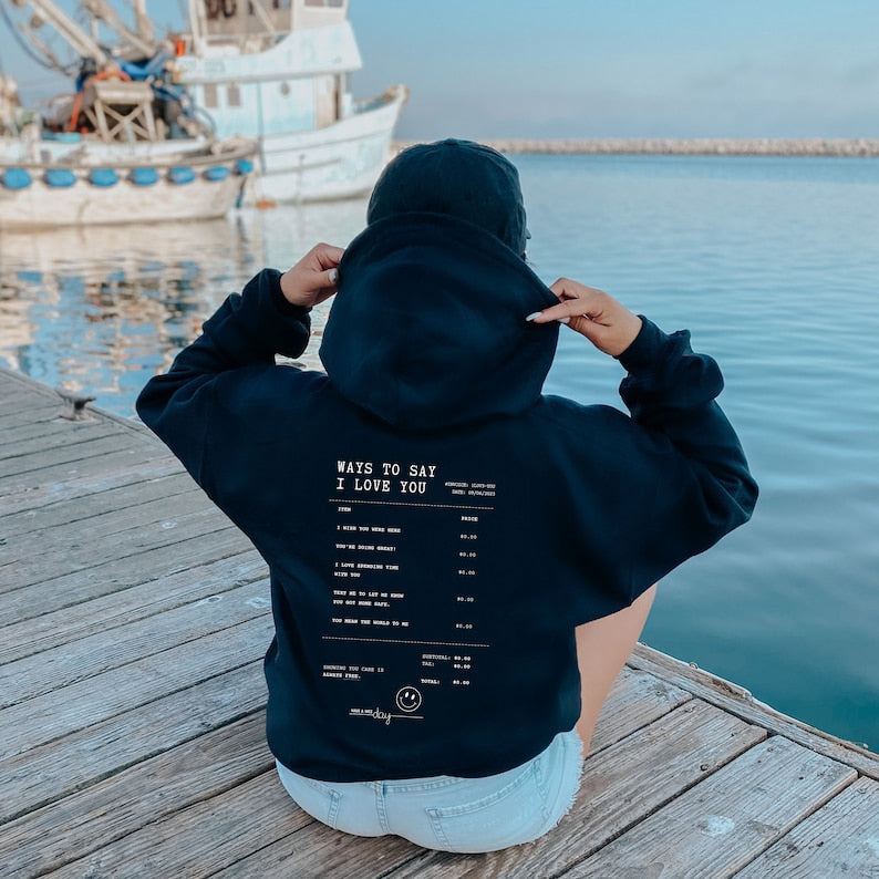 Ways To Say I Love You Trendy Hoodie, Oversized Hoodie