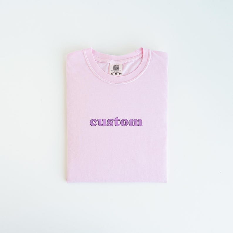 Custom Embroidered Comfort Colors Tshirt, Personalized Embroidered Shirt