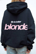 Oversized Fleece Hoodie – Life Is Better Blonde Graphic Back Print