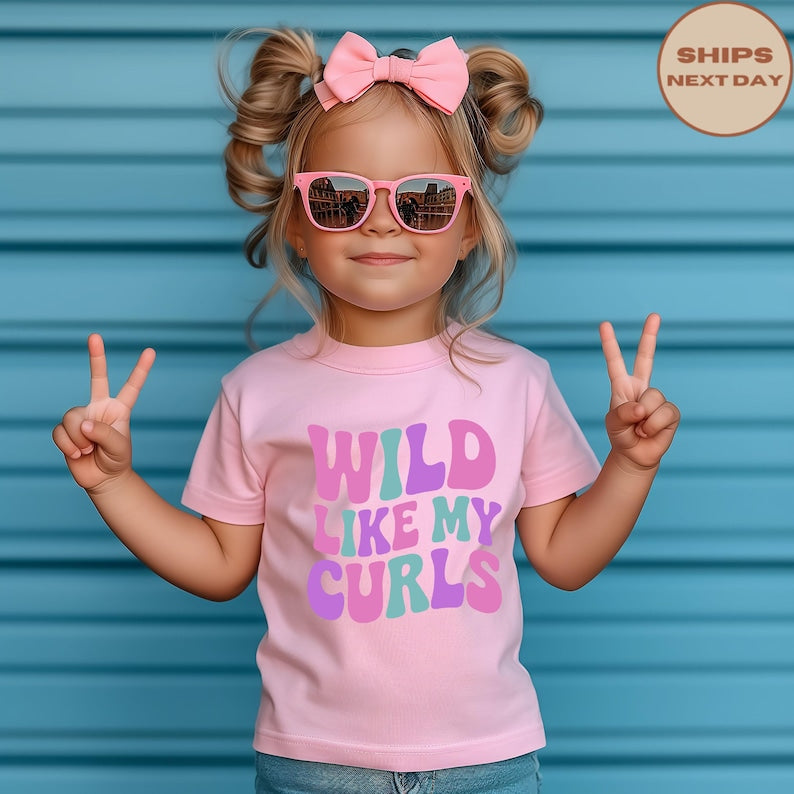 Wild Like My Curls T-Shirt, Funny Girl Shirt