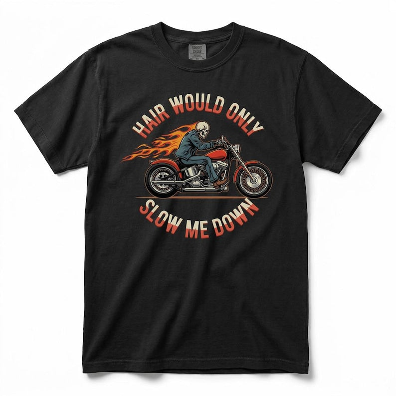Bald Men Motorcycle Graphic T-Shirt, Skeleton Biker Flame Tee with Hair Would Only Slow Me Down Design